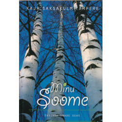 Minu Soome : üksinda omade...