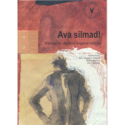 Ava silmad! : käsiraamat...