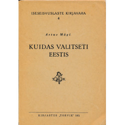 Kuidas valitseti Eestis