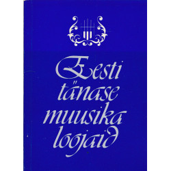 Eesti tänase muusika loojaid