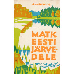 Matk eesti järvedele