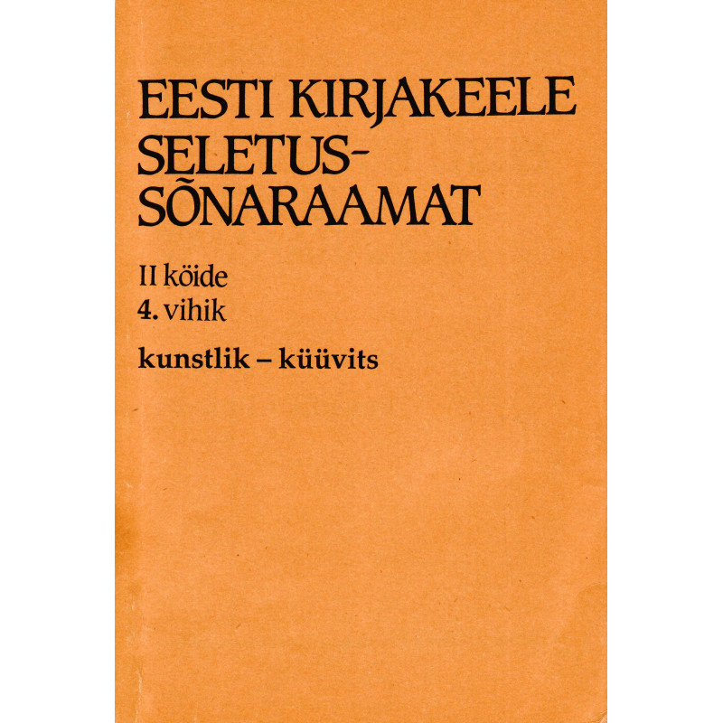 Eesti kirjakeele seletussõnaraamat, II kd, 4. vihik, kunstnik - küüvits