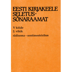 Eesti kirjakeele seletussõnaraamat, V kd, 2. vihik, rädisema - sentimeetririhm