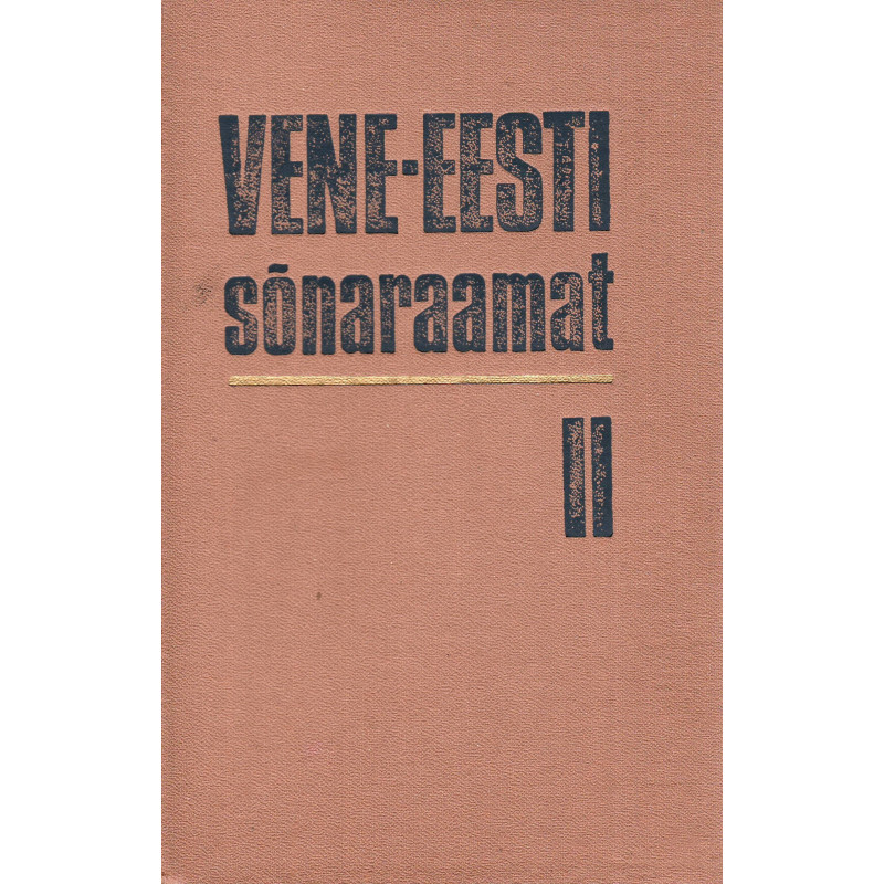 Vene-eesti sõnaraamat II