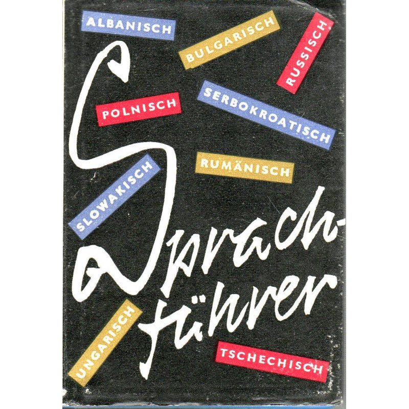 Sprachführer. Taschenwörterbuch der gebräuchlichsten Ausdrücke und Redewendungen ... Sprachführer. Taschenwörterbuch der gebräuchlichsten Ausdrücke und Redewendungen ...