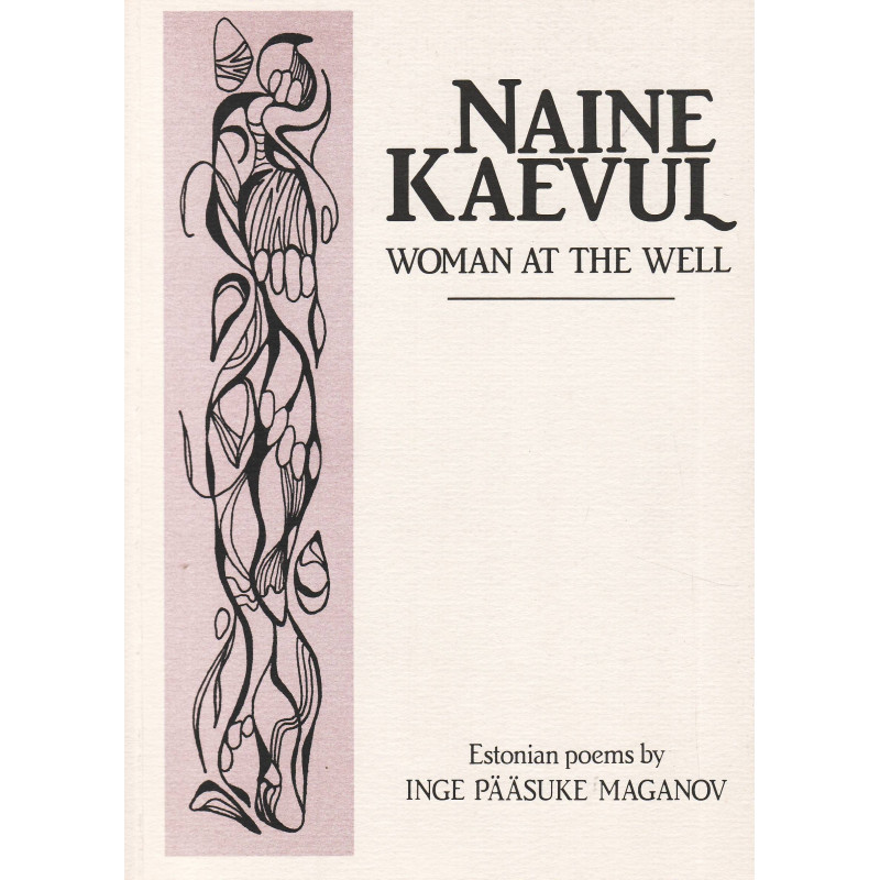 Naine kaevul. Woman at the well Naine kaevul. Woman at the well