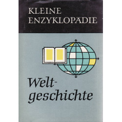 Kleine Enzyklopädie. Weltgeschichte
