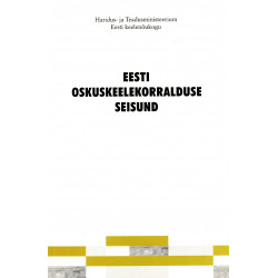 Eesti oskuskeelekorralduse seisund 