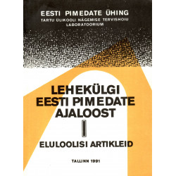 Lehekülgi Eesti pimedate ajaloost I Eluloolisi artikleid