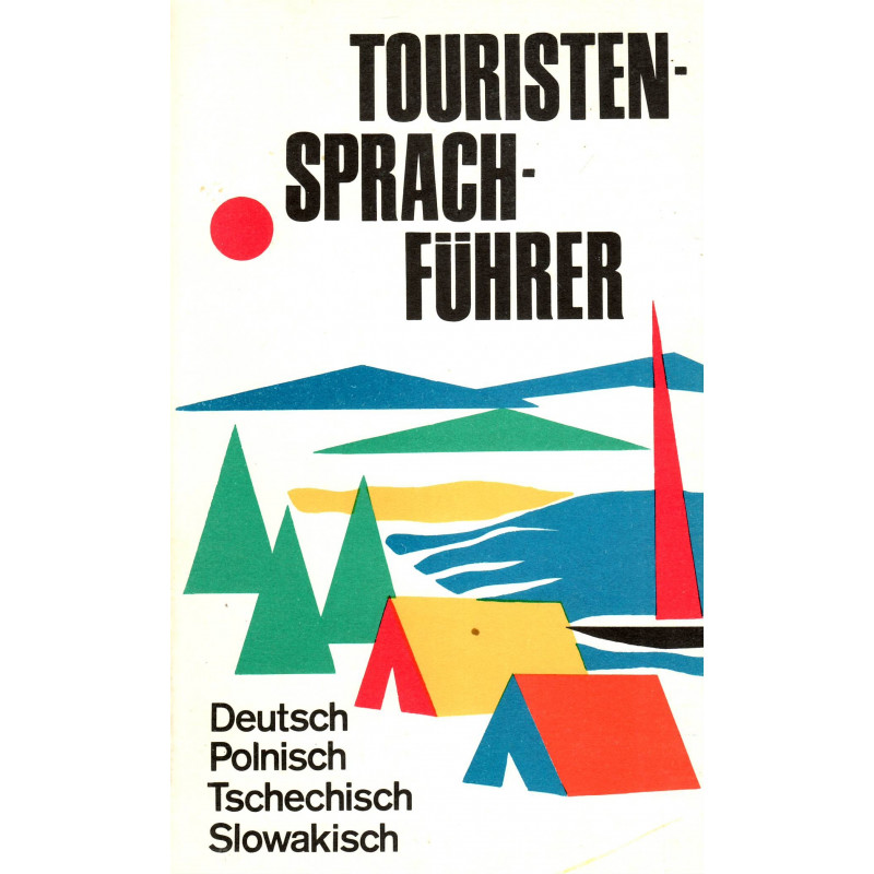 Touristen Sprachführer: Deutsch, Polnish, Tschechisch, Slowakisch