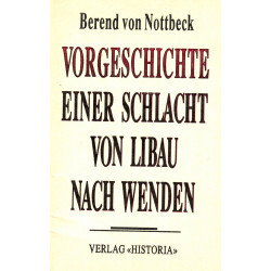 Vorgeschichte einer Schlacht von Libau nach Wendenorgeschichte einer Schlacht von Libau nach Wenden