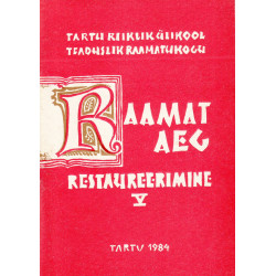 Raamat - aeg - restaureerimine: artiklite kogumik V