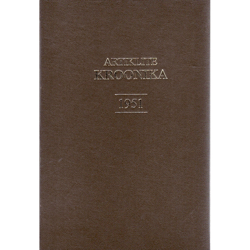 Artiklite Kroonika 1951: riikliku bibliograafia aastaraamat