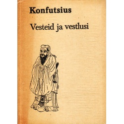 Vesteid ja vestlusi / Konfutsius