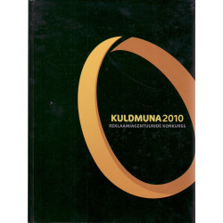 Eesti reklaamiauhinnad "Kuldmuna 2010"