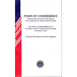 Points of convergence: selected papers of the 5th International Tartu Conference on North-American Studies