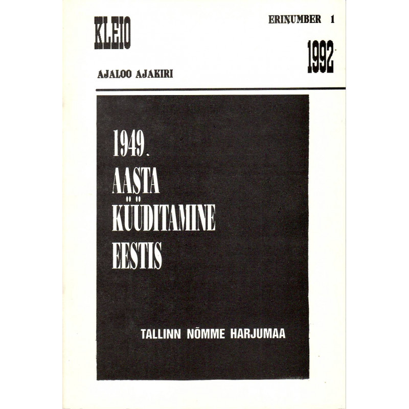 Kleio: Ajaloo ajakiri: Tartu Ülikooli ajaloo osakonna ajakiri Erinumber 1 /1992