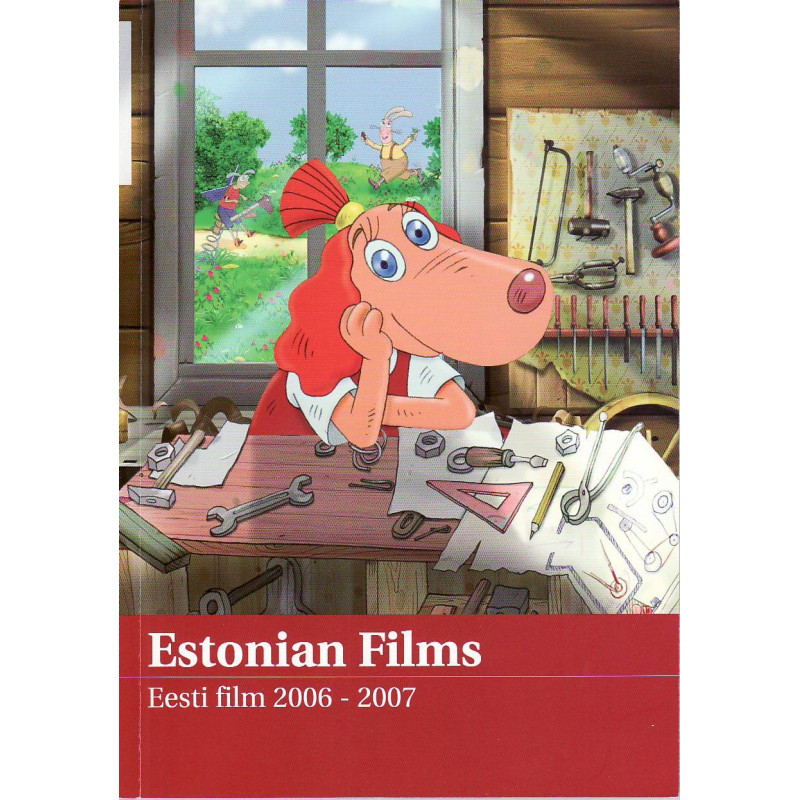 Estonian films/ Eesti Film 2006-2007