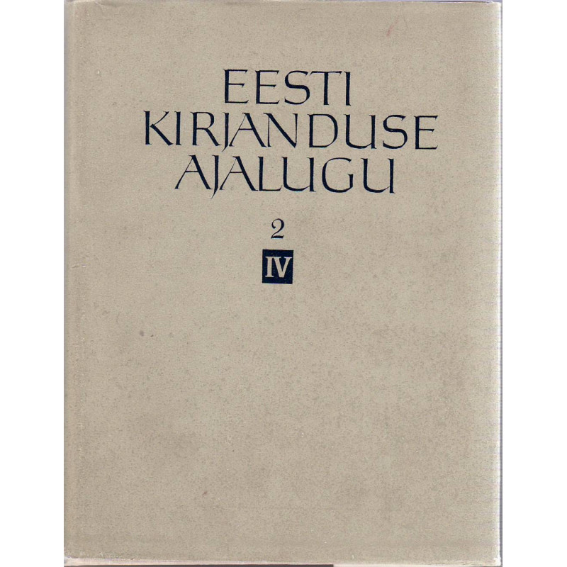 Eesti kirjanduse ajalugu IV, 2. raamat