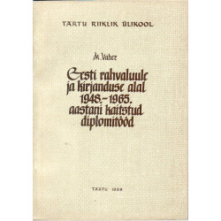 Eesti rahvaluule ja kirjanduse alal 1948-1965 aastani kaitstud diplomitööd