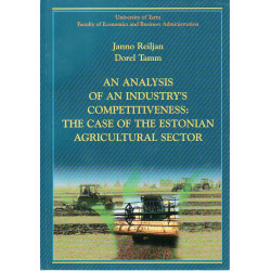 An analysis of an industry's competitiveness: the case of the Estonian agricultural sector