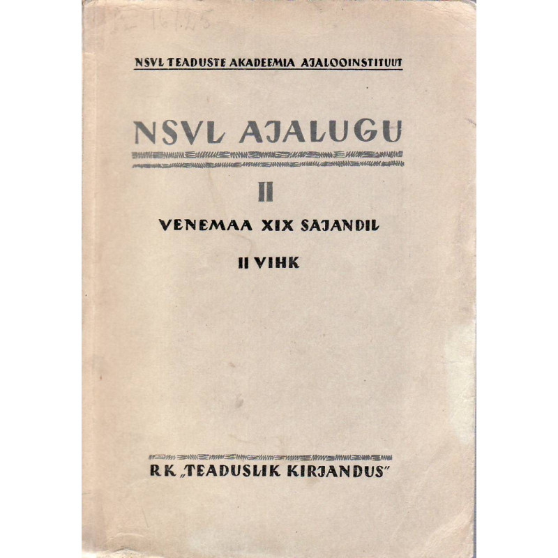 NSVL ajalugu. II köide, Venemaa XIX sajandil. I vihk