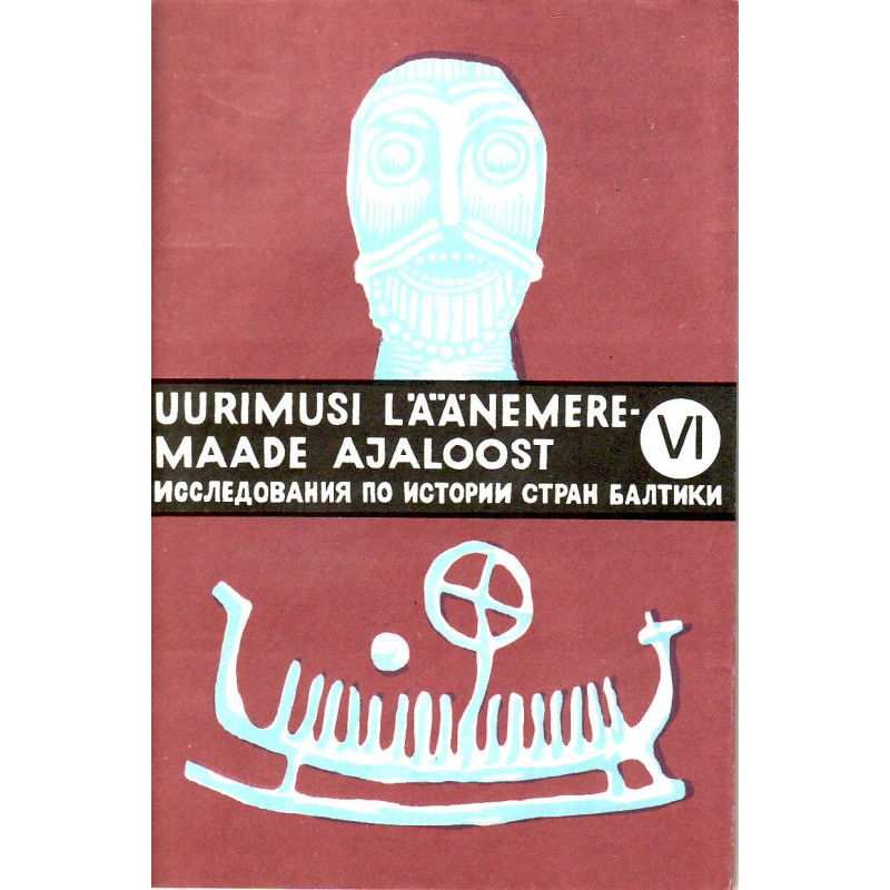 Uurimusi Läänemeremaade ajaloost. VII Uurimusi Läänemeremaade ajaloost. VII