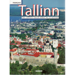 Tallinn: Une Capitale sur les bords de la Baltique