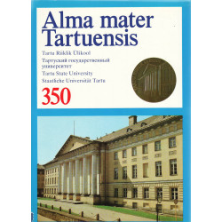 Alma mater Tartuensis 1632-1982/ Tartu Riiklik Ülikool 1632-1982 