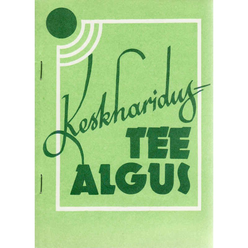 Keskharidus- tee algus