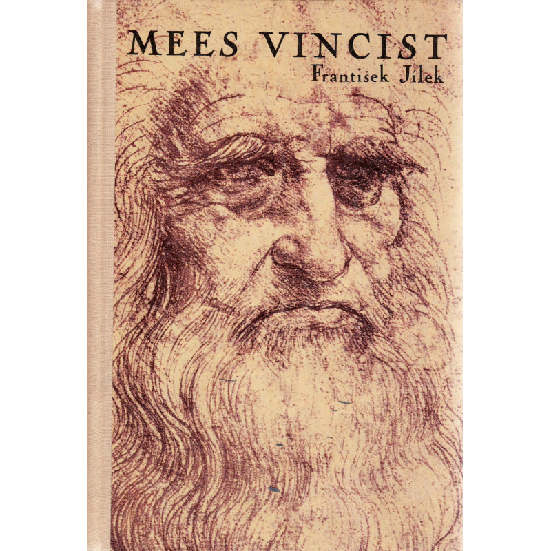 Mees Vincist: Leonardo da Vinci elust