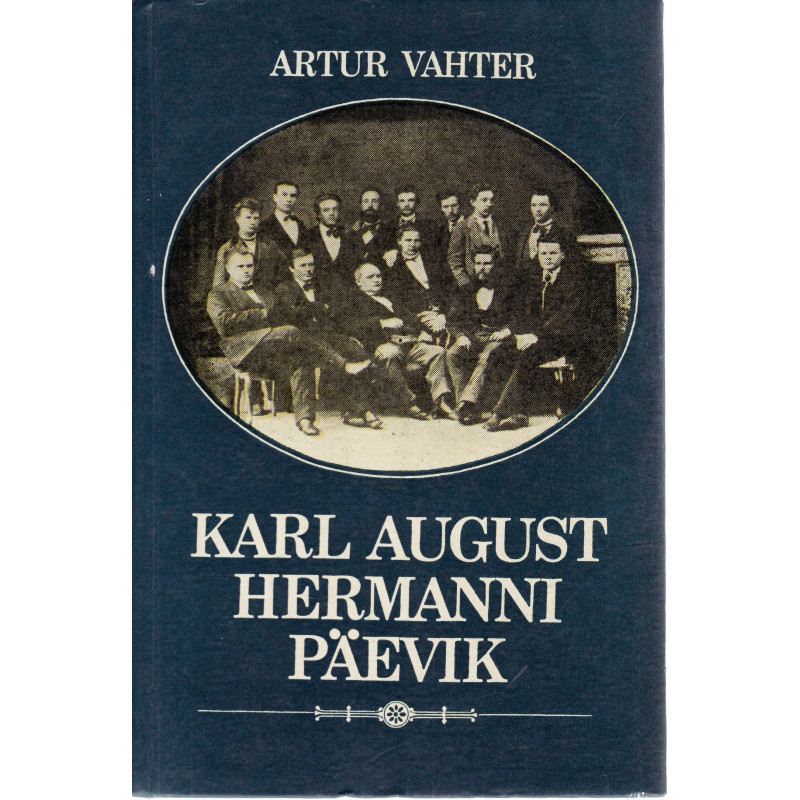 Karl August Hermanni päevik: kui Karl August Hermann oleks päevikut edasi pidanud