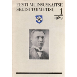 Eesti Muinsuskaitse Seltsi toimetisi. Osad 1 ja 2