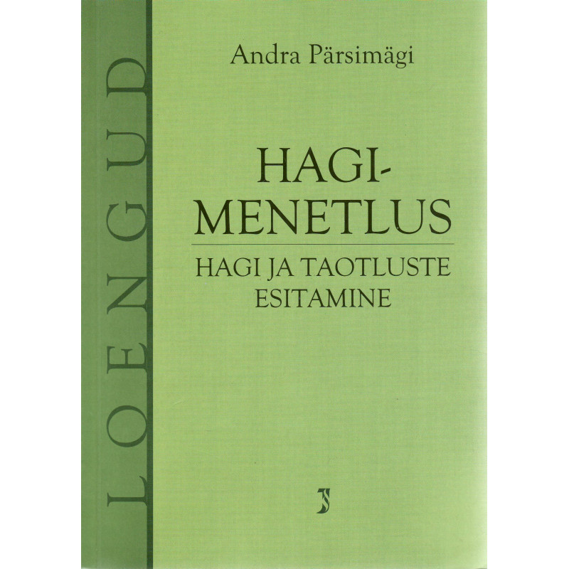 Hagimenetlus: hagi ja taotluste esitamine