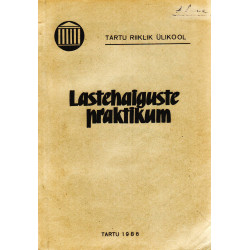  Lastehaiguste praktikum