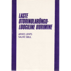 Laste otorinolarüngoloogiline uurimine