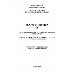 Fenno-Ugristica 25. Uurali keelte intra- ja interlingvistilised ühisjooned