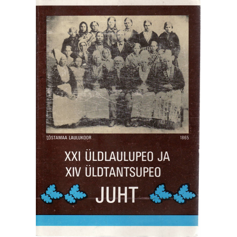 Eesti XXI üldlaulupeo ja XIV üldtantsupeo juht, 30. juuni - 1. juuli 1990