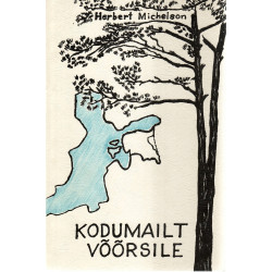 Kodumailt võõrsile: raamat noortele, noortejuhtidele, vanemaile ja noortesõpradele: mälestusi ja teatmeid 1942-1963 