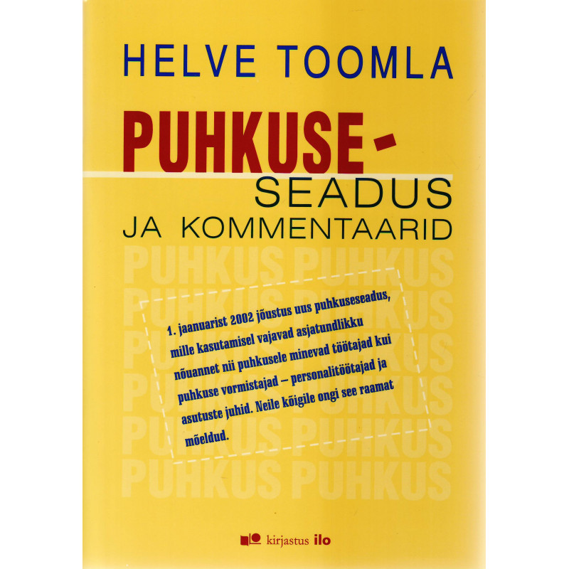 Puhkuseseadus ja kommentaarid