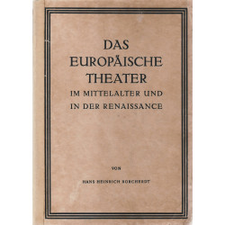 Das europäische Theater: im Mittelalter und in der Renaissance