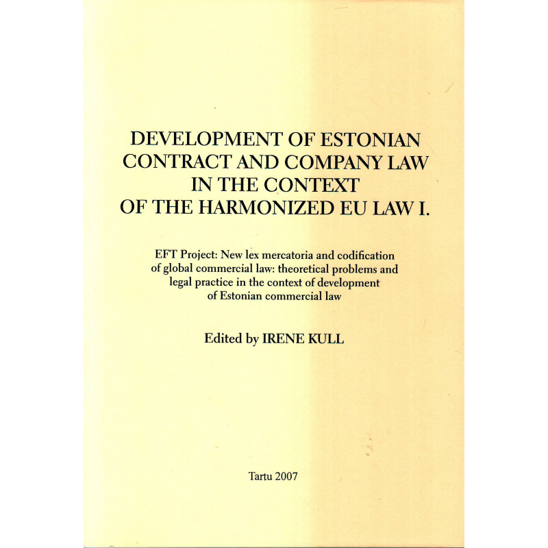 Development of Estonian contract and company law in the context of the harmonized EU law 