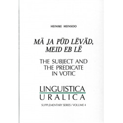 Mā ja pūd lēväd, meid eb lē. The subject and the predicate in Votic