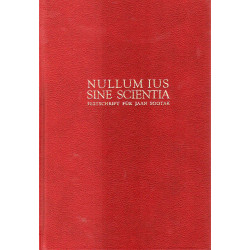 Nullum ius sine scientia : Festschrift für Jaan Sootak zum 60. Geburtstag am 16. Juli 2008