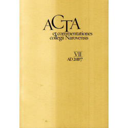 Acta et commentationes collegii Narovensis. VII. 2007