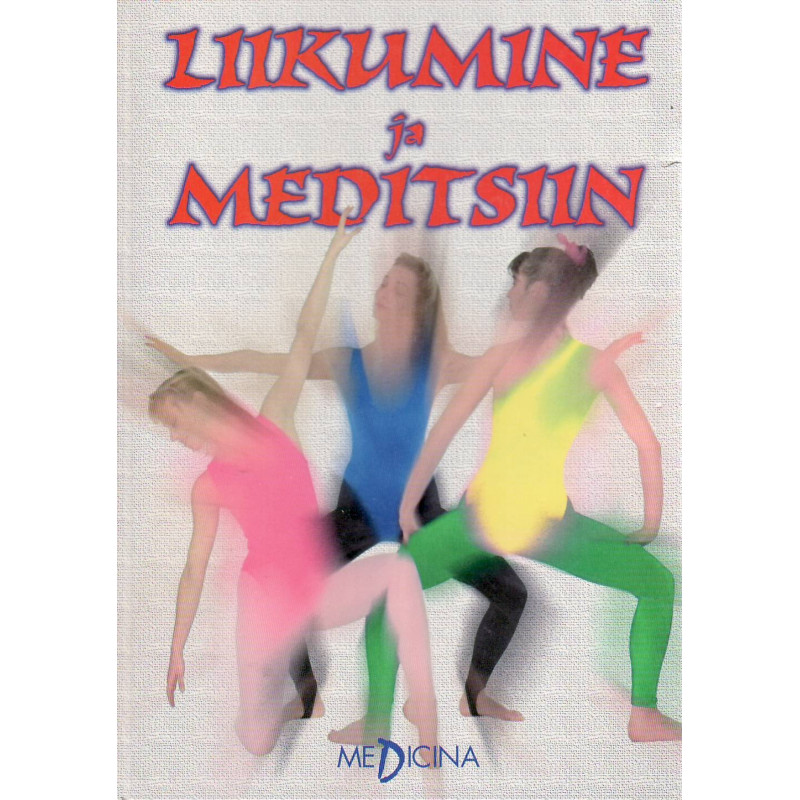 Liikumine ja meditsiin
