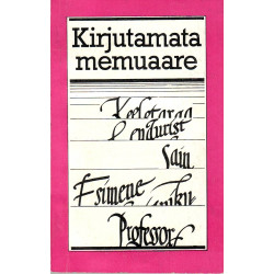 Kirjutamata memuaare [II]