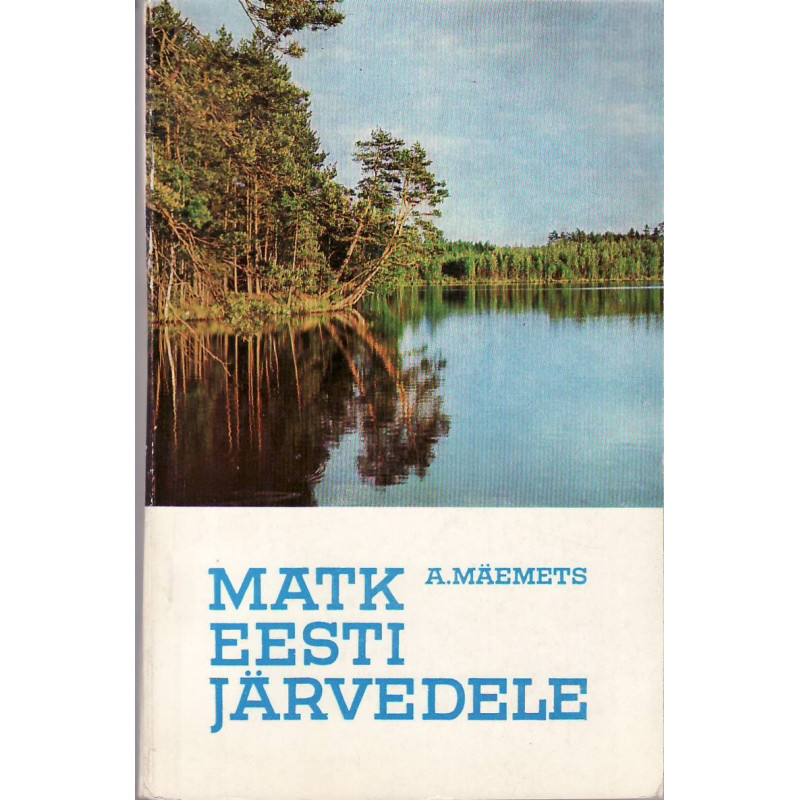 Matk eesti järvedele