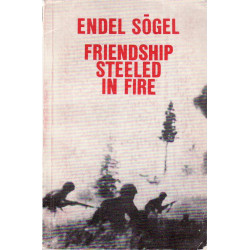 Friendship steeled in fire