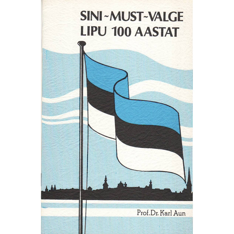 Sini-must-valge lipu 100 aastat